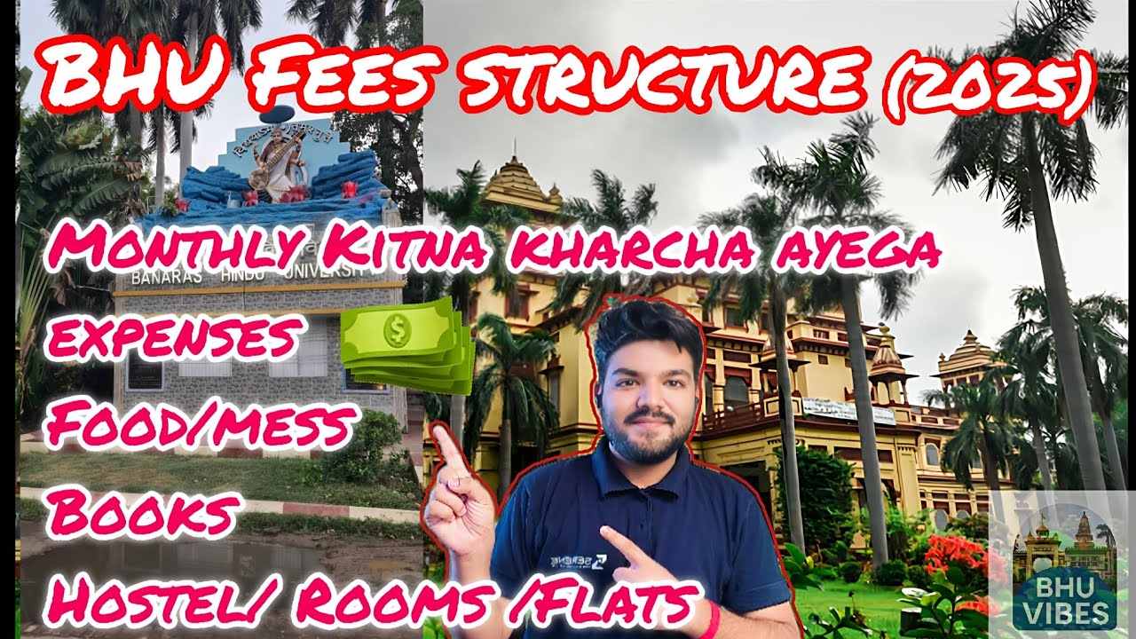 🎓 BHU Fees Structure 2025 | Kitna Kharcha Ayega monthly ? Complete Expense Breakdown💵👍😄 hostel+ food