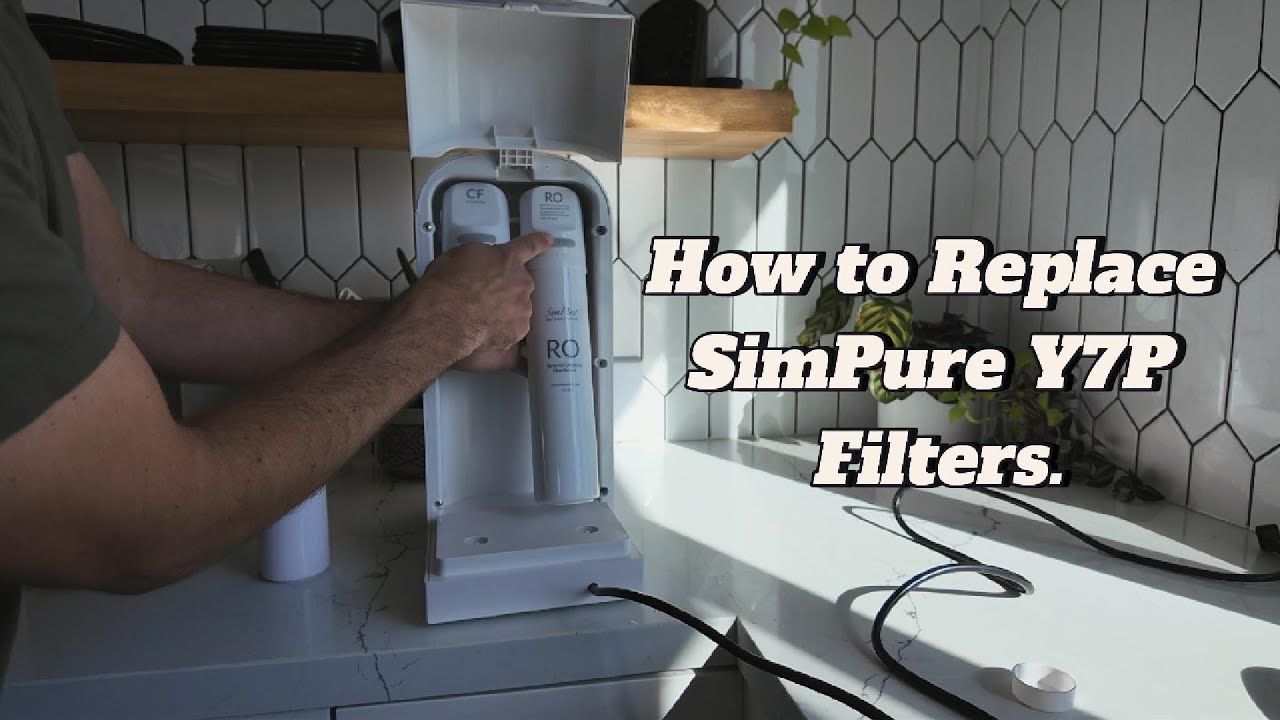 How to Replace the SimPure Y7/Y7P Filters Step by Step