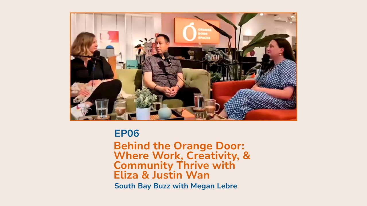 Behind the Orange Door: Where Work, Creativity & Community Thrive with Eliza & Justin Wan
