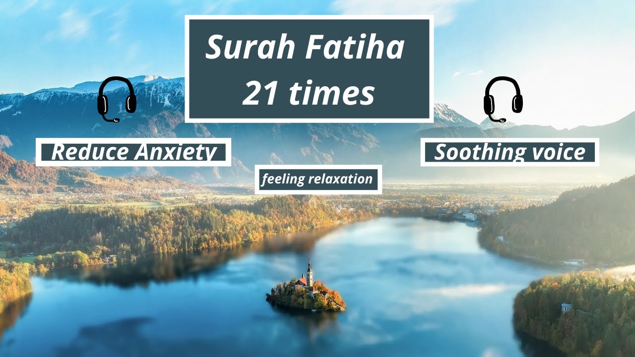 Surah Fatiha recitation 21 times/mind blowing/heart touching