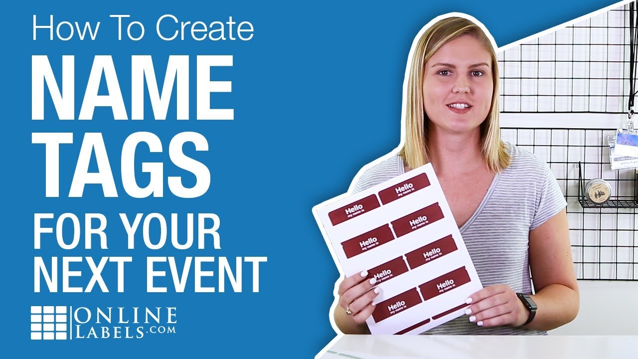 How To Create Name Tags For Your Next Event