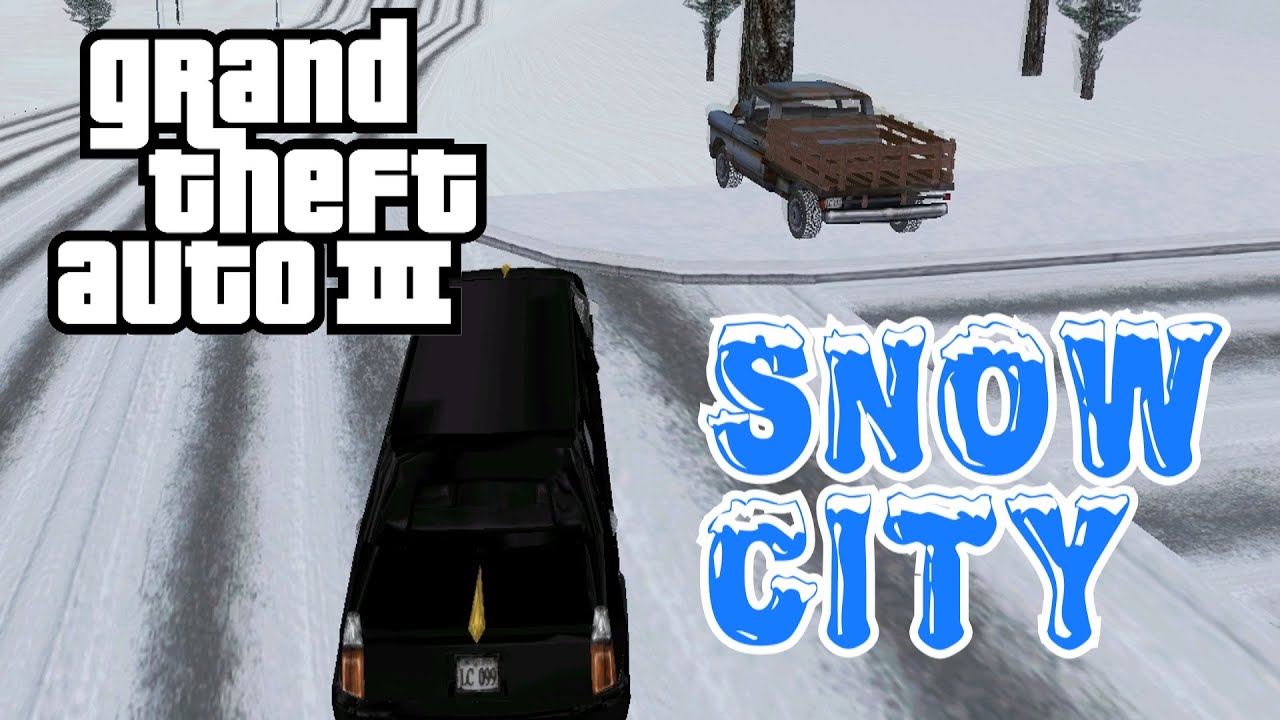 GTA 3 - Snow City Mod [HD]