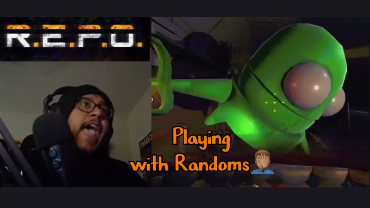 FINALLY PLAYING REPO BUT W/RANDOMS
