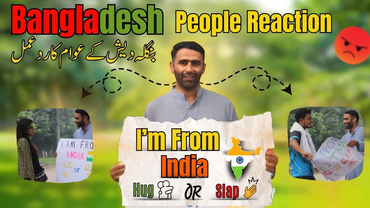 I am from India hug me or slap me social Experiment In Bangladesh