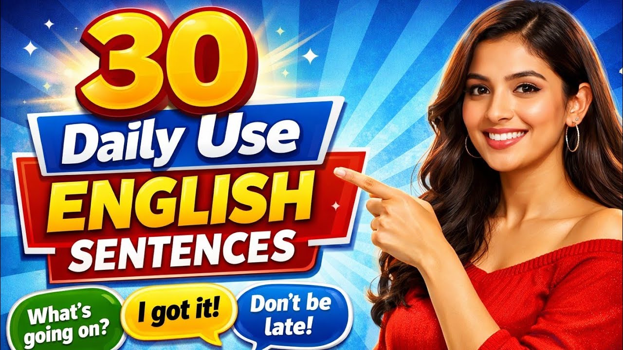 30 Daily Use English Sentences | Learn English Fast | Spoken English Practice - Star Rapidex