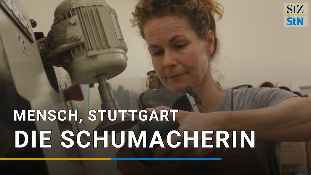 Mensch, Stuttgart! - Die Schuhmacherin