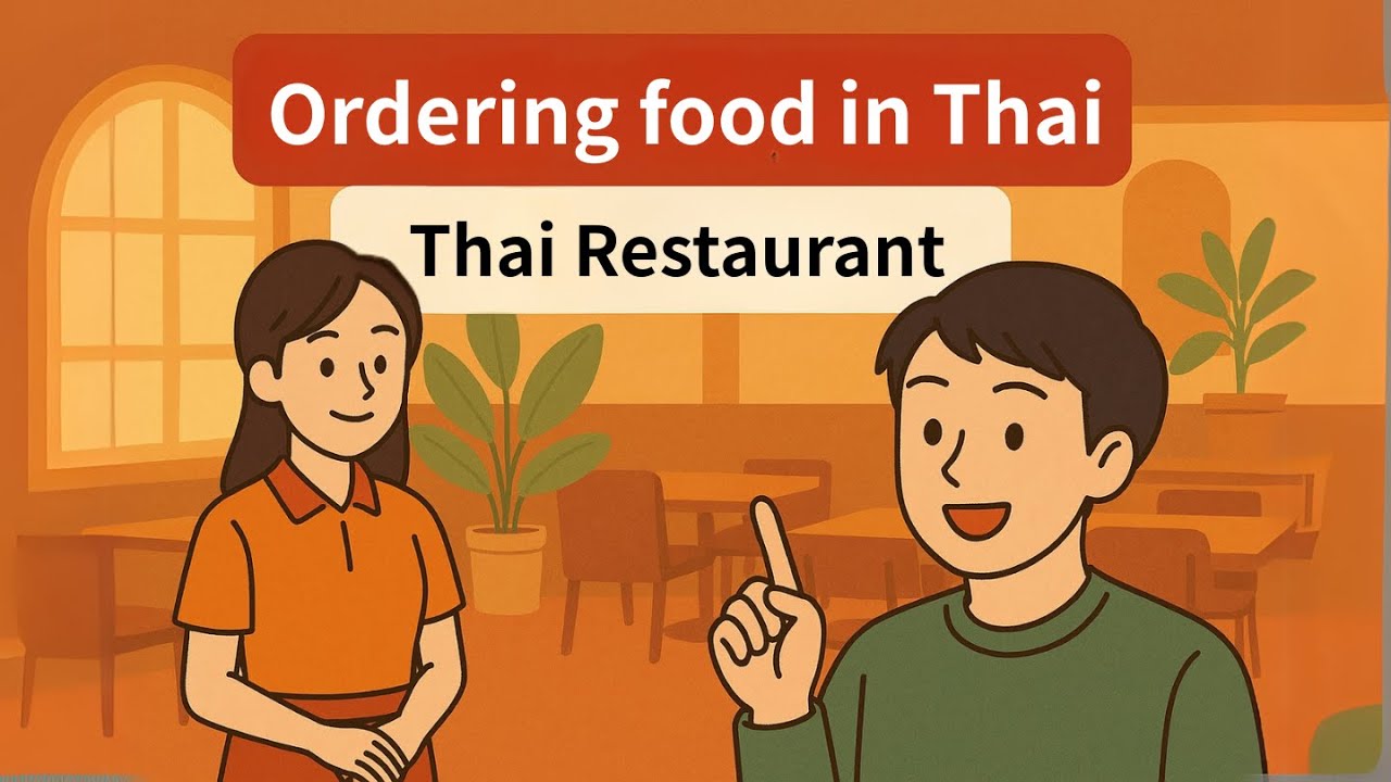 Ordering Food in Thai | Useful Phrases for Thai Restaurants