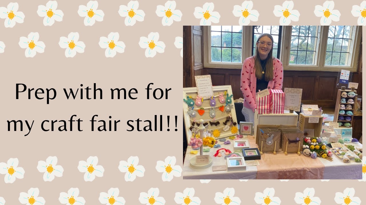 Crochet Craft Market Stall Prep Vlog UK