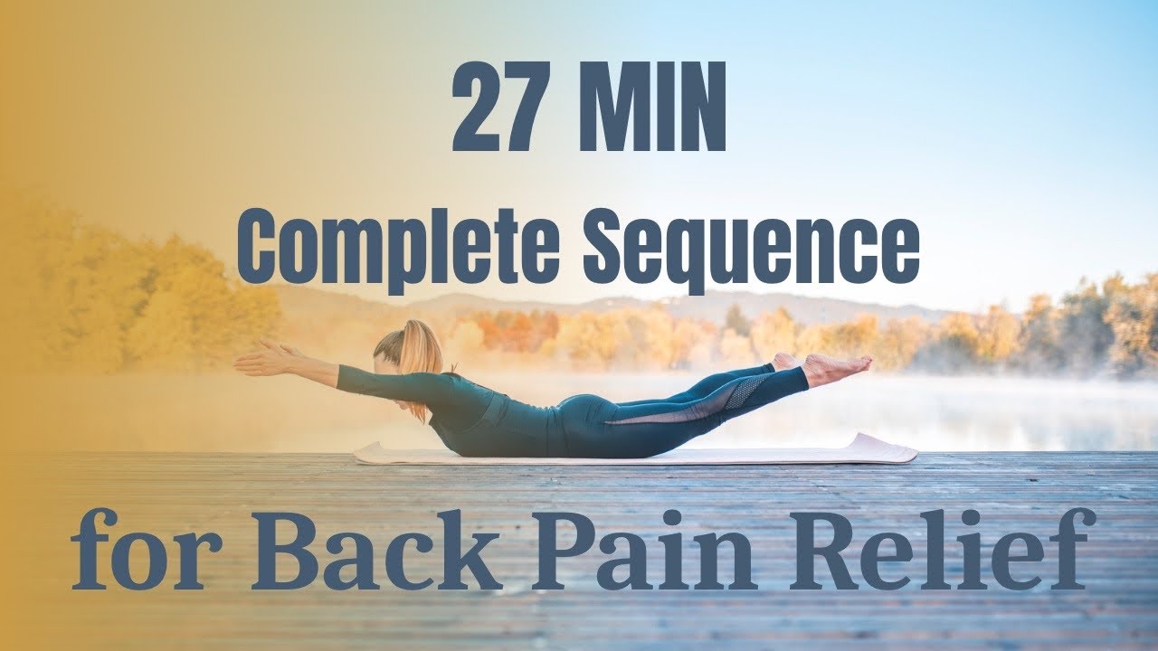 Yoga For Chronic Back Pain (27-Minute Reset Routine)