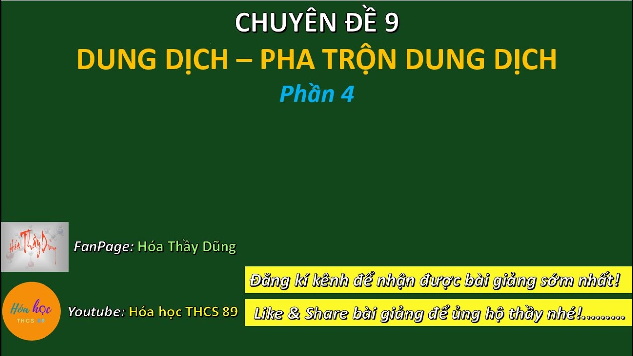CHUYÊN ĐỀ 9 - DUNG DỊCH – PHA TRỘN DUNG DỊCH (P4) (trích) | ÔN THI HSG HÓA NĂM HỌC 2025-2026