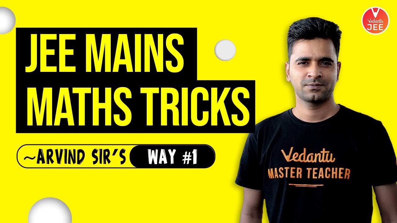 JEE Mains Maths Tricks #1 | JEE Previous Year Questions | JEE Main 2020 | Arvind Sir | Vedantu JEE​