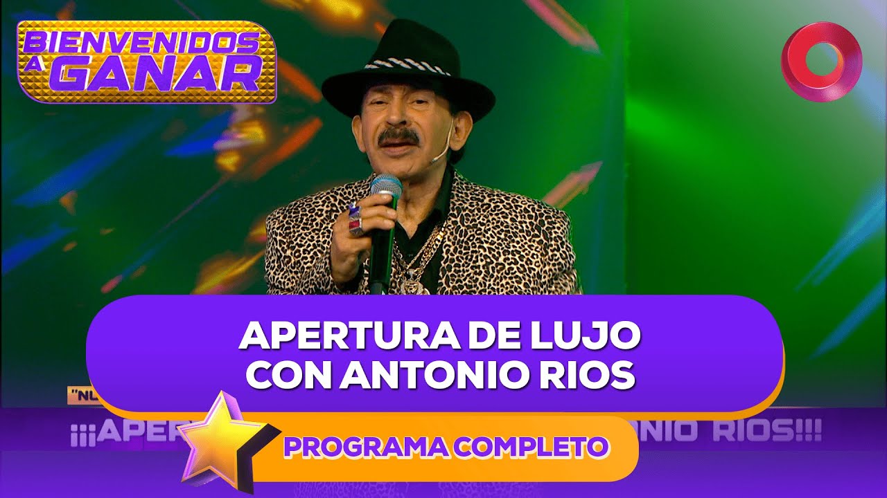 Apertura de lujo con Antonio Ríos | #BienvenidosAGanar Completo - 18/09 - El Nueve