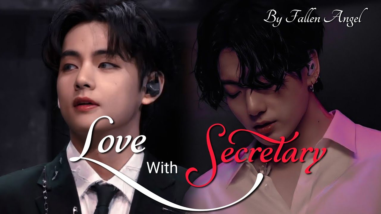 LOVE WITH SECRETARY (Last Part) //Taekookff || Drop your Review about this ff in comments 💜