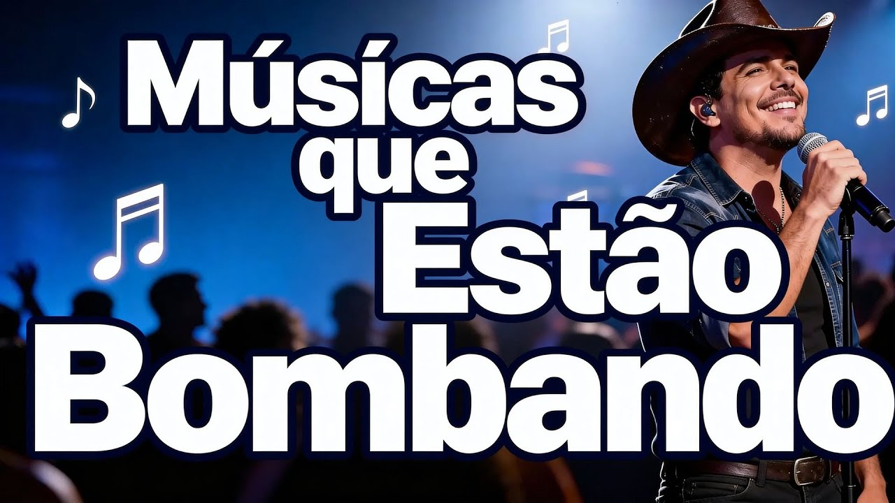 As 10 Músicas Sertanejas que Vão Arrasar em 2026!