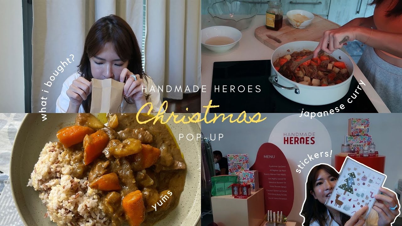 i heart weekends | handmade heroes xmas pop-up, xmas haul, home-cooked japanese curry （中文字幕）