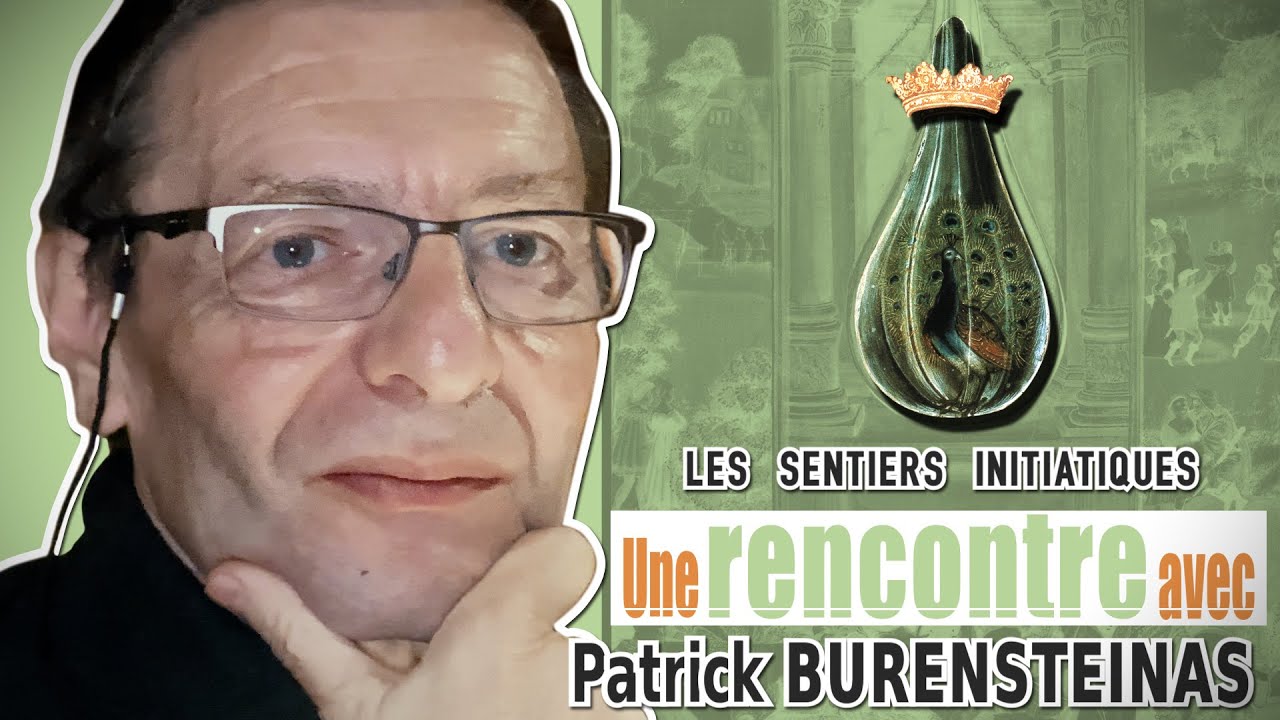 P Burensteinas - LesSentiers Initiatiques - Rencontre -2021-partie 1.