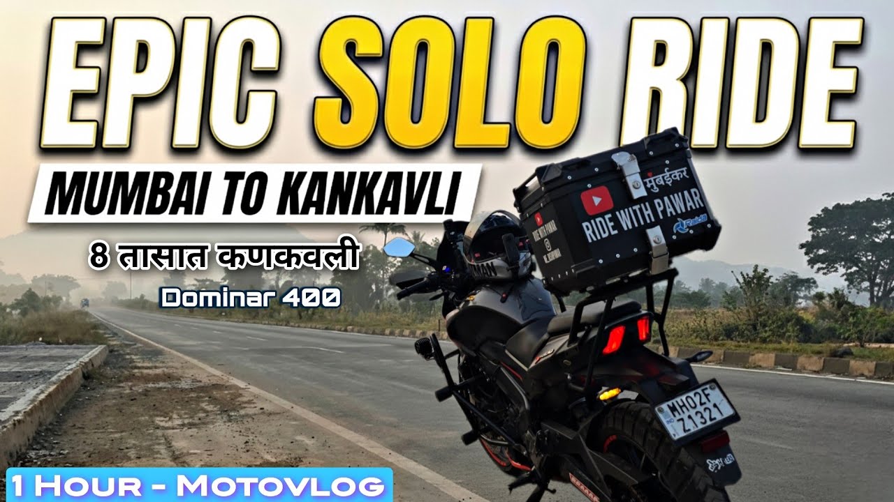 Mumbai to Kankavli in 8 Hours | On Dominar | Solo Ride | Marathi Motovlog | Via Mumbai - Goa Highway