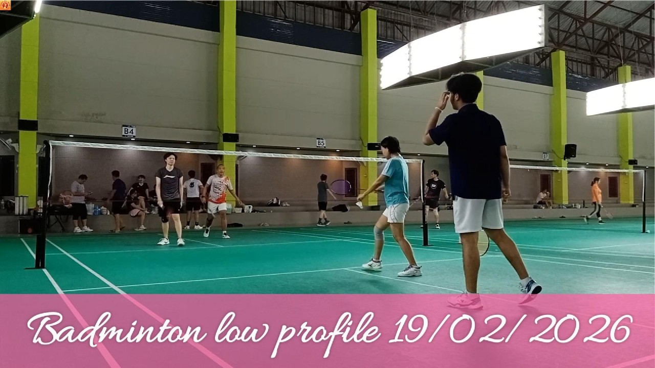 Badminton low profile 19/02/2026