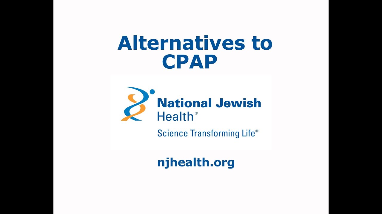 Alternatives to Using CPAP