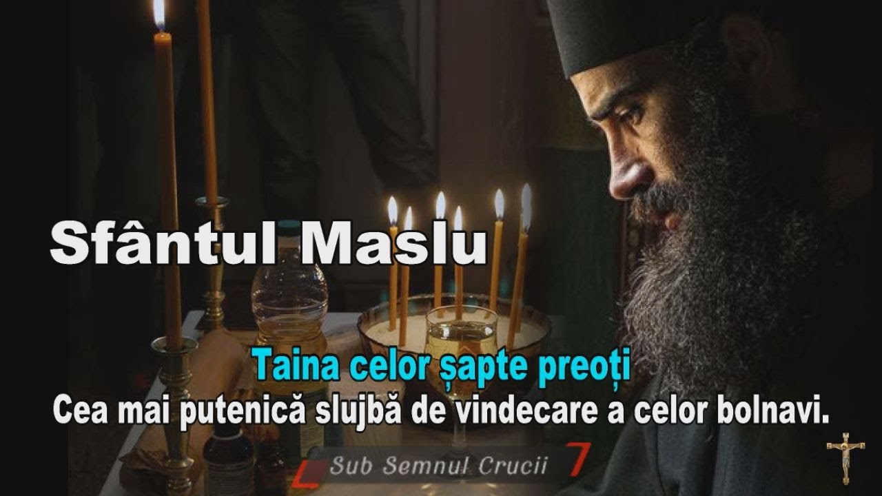 Sfantul Maslu * Taina celor sapte preoti *