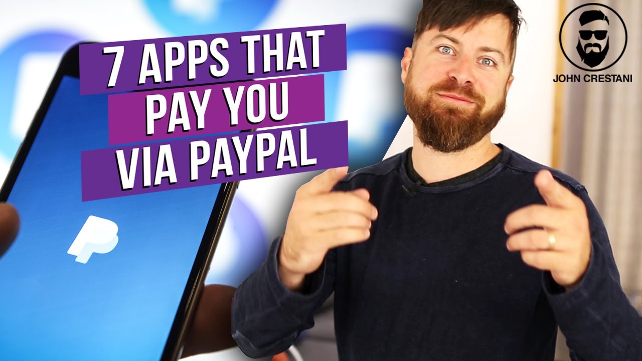 7 Apps That Will Pay You Via PayPal Money For FREE