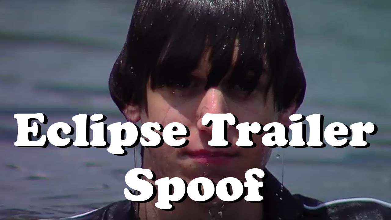Eclipse Trailer Spoof