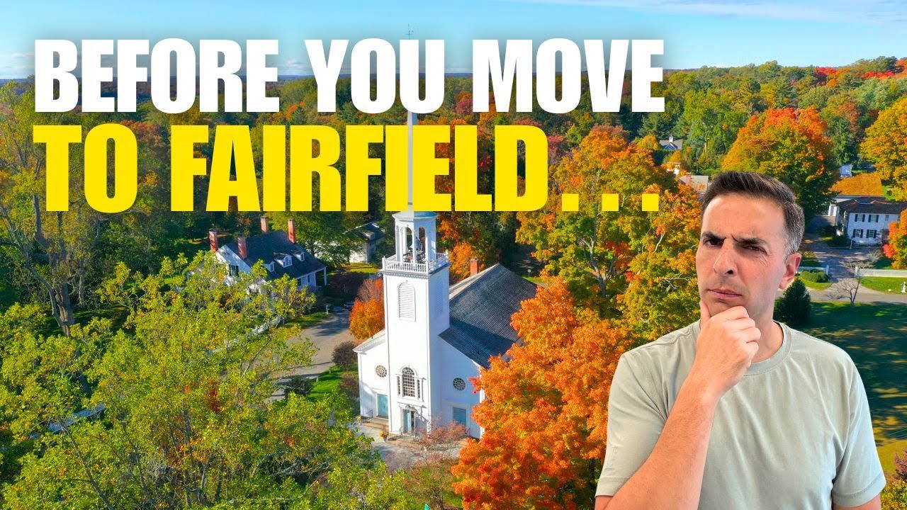 Living in Fairfield, CT: 5 Neighborhoods You NEED to Know Before Moving Here