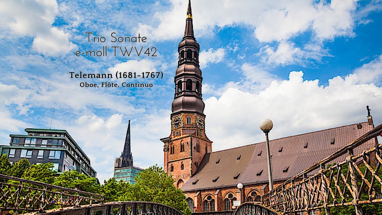 Telemann – Trio Sonata in E Minor, TWV 42:e1 | Flute, Oboe & Continuo