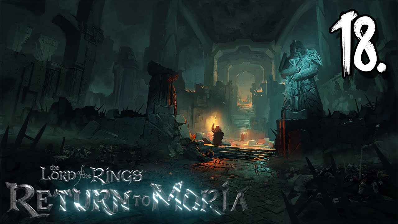 Na... jav&iacute;thatom a b&aacute;zist... | ez nagyon nem hi&aacute;nyzott | TLOTR Return to Moria | 18.r&eacute;sz
