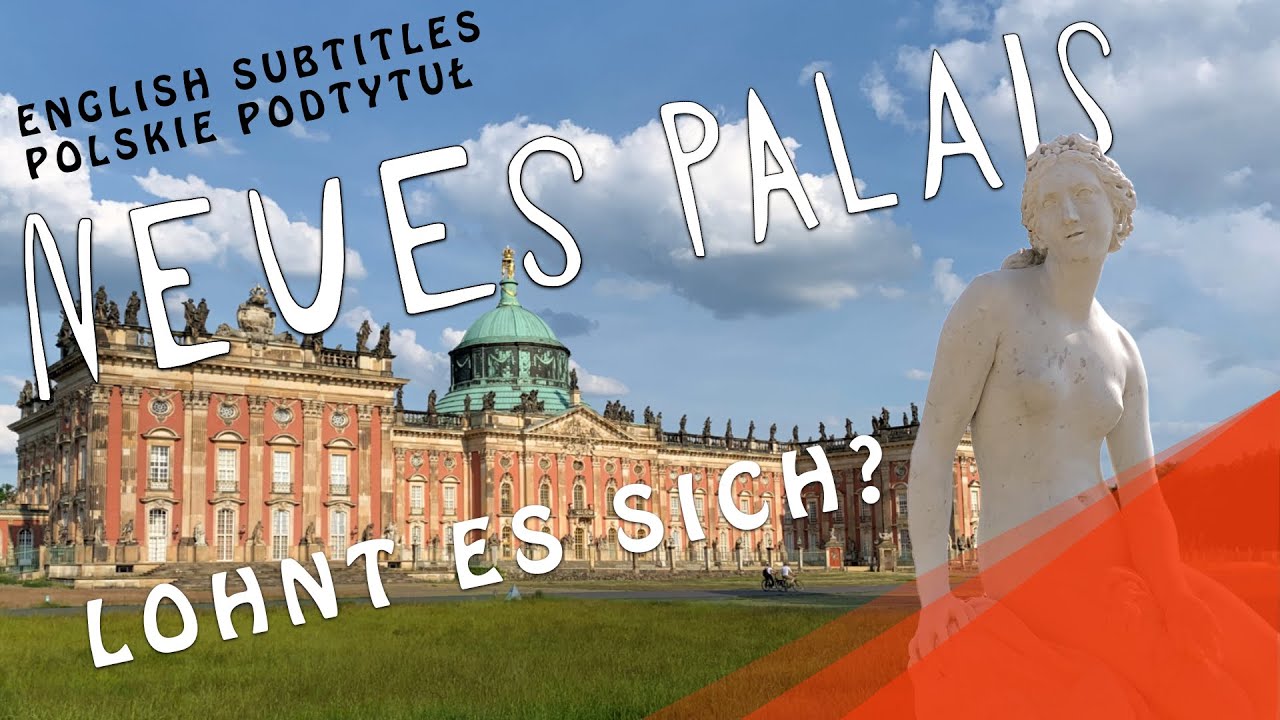 NEUES PALAIS IM PARK SANSSOUCI - LOHNT ES SICH? Kompletter Schlossrundgang mit allen Infos