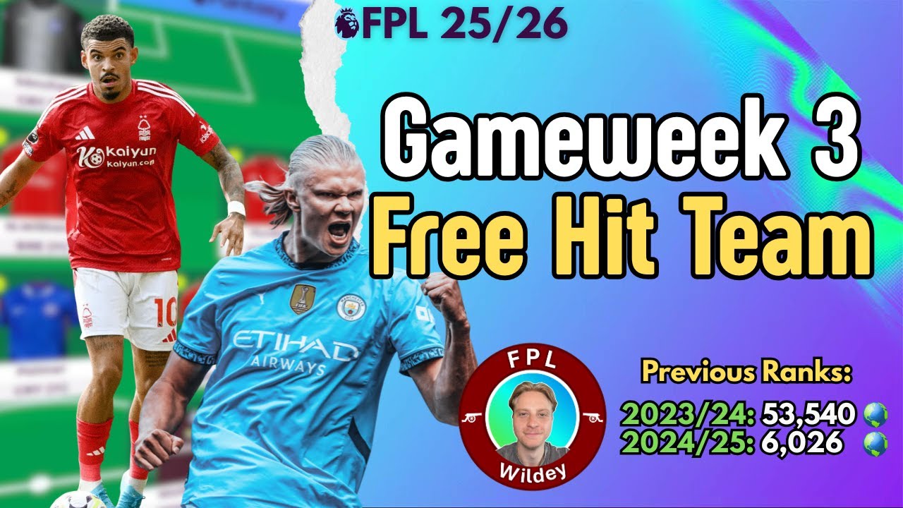 FPL GW3 FREE HIT | 6,026 RANK LAST SEASON | FANTASY PREMIER LEAGUE 25/26 | FH3