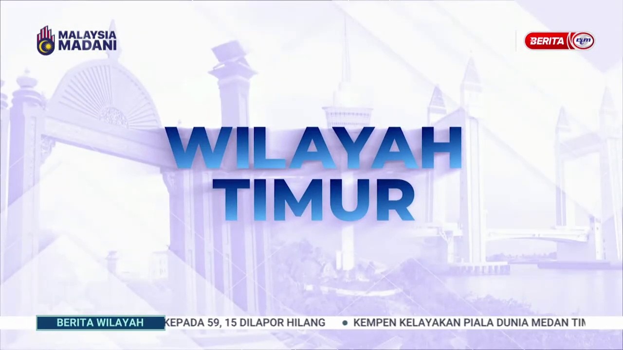 17 FEB 2026 - BERITA WILAYAH - WILAYAH TIMUR