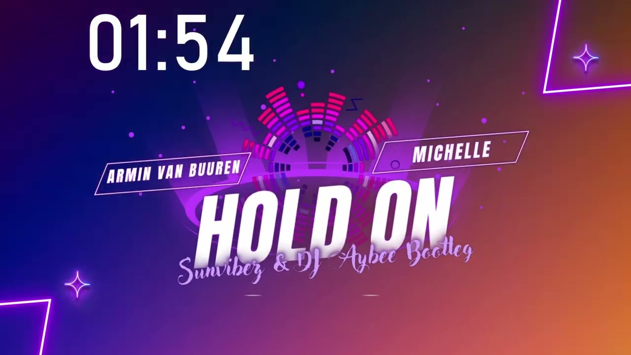 Armin van Buuren & Davina Michelle - Hold On (Sunvibez & DJ Aybee Bootleg Edit)