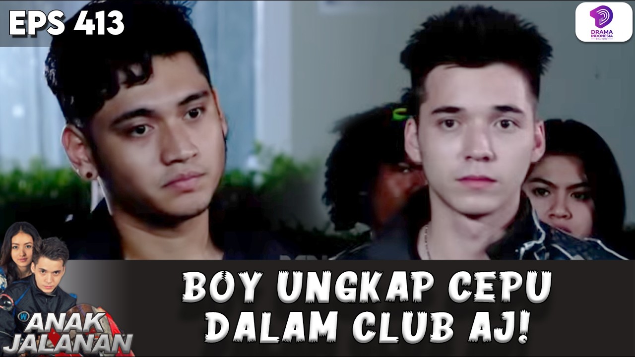 BOY SURUH HAIKAL KUMPULIN SEMUA ANGGOTA CLUB AJ! | ANAK JALANAN | EPS 413