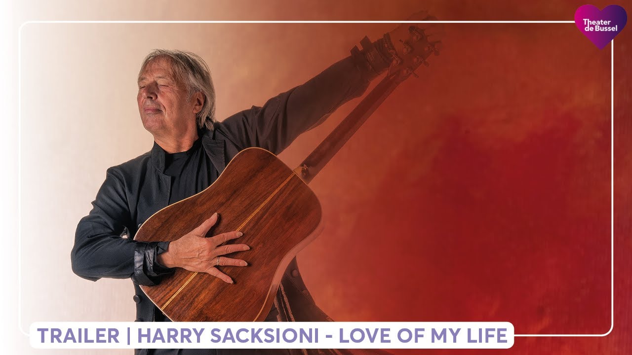 Trailer | Harry Sacksioni - Love of my Life