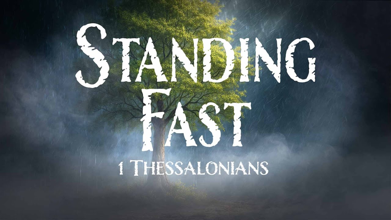 Standing Fast - Unmistakable Witness