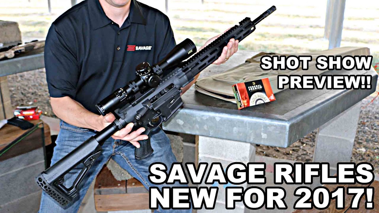 Savage Rifles! New for 2017