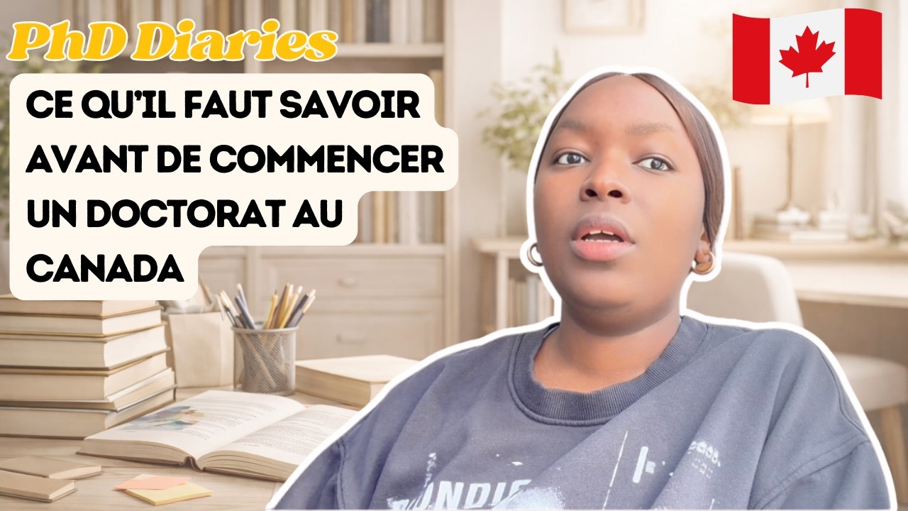 PhD Diaries : Ce qu'il faut savoir avant de commencer un doctorat au Canada