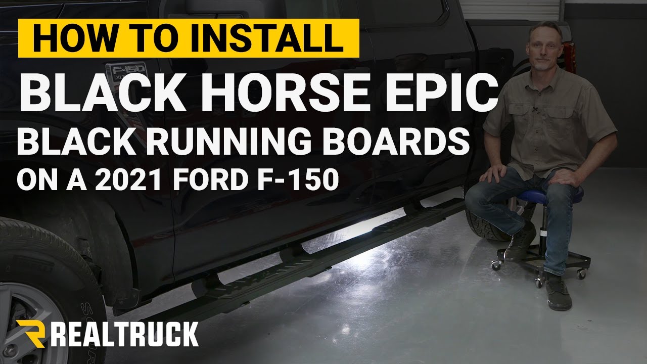 How to Install Black Horse Epic Running Boards on a 2021 F-150 SuperCrew