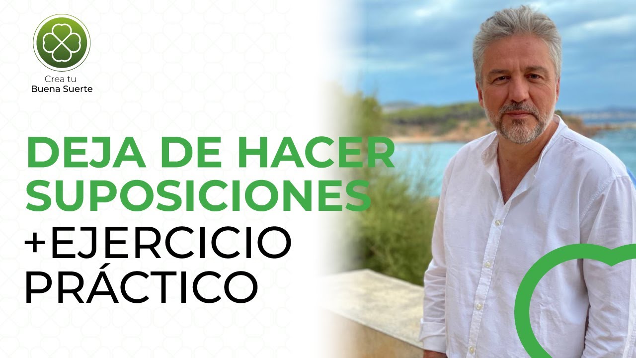 Ejercicio para Dejar de hacer Suposiciones ❌