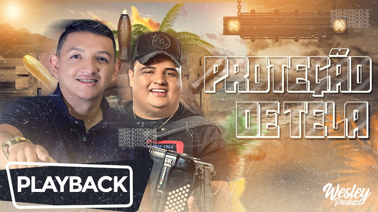 PLAYBACK GRÁTIS | PROTEÇÃO DE TELA | MARCYNHO SENSAÇÃO & TARCÍSIO DO ACORDEON | WESLEY PRODUZ