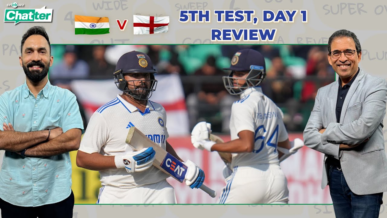 Cricbuzz Chatter: Harsha Bhogle & Dinesh Karthik review Day 1 of 5th #India v #England Test