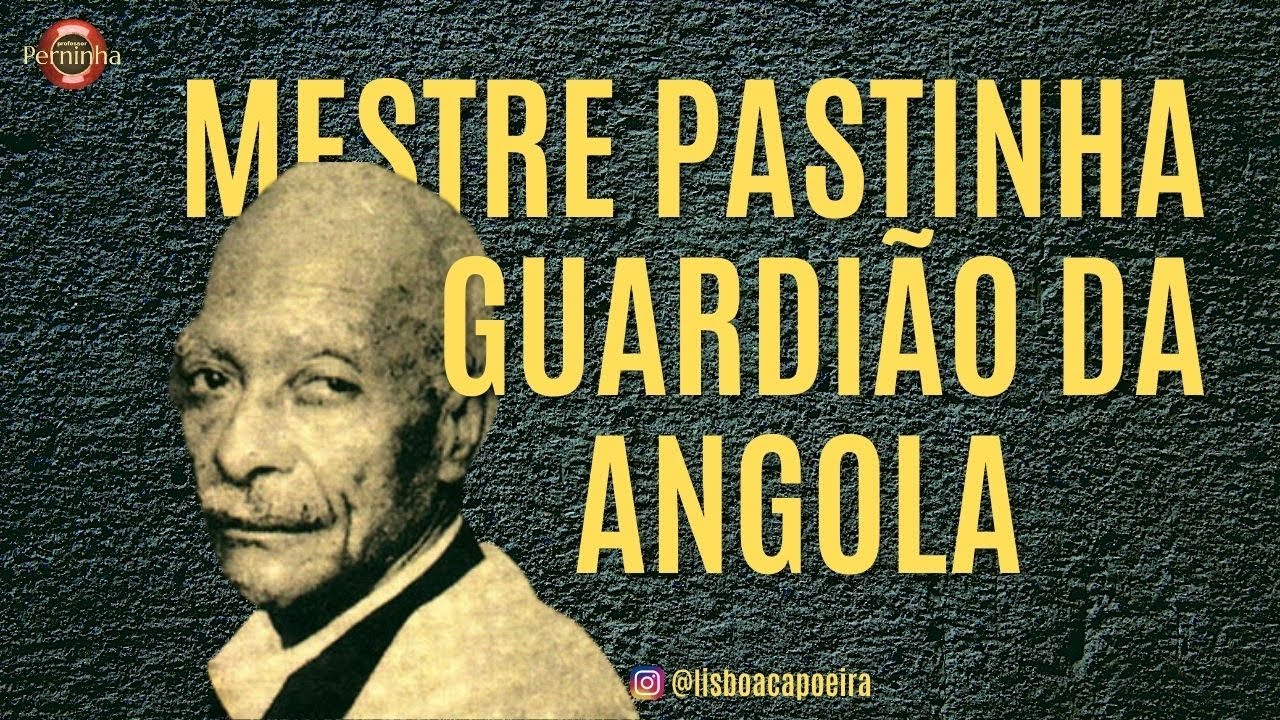 Mestre Pastinha, Guardi&atilde;o da Angola - Professor Perninha - Abad&aacute;-Capoeira