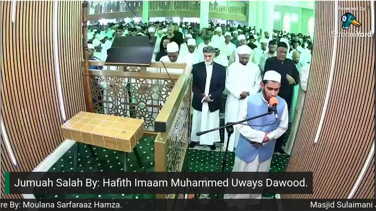 Masjid Sulaimani Jumuah Proceedings 06th February 2026 By: Moulana Sarfaraaz Hamza.