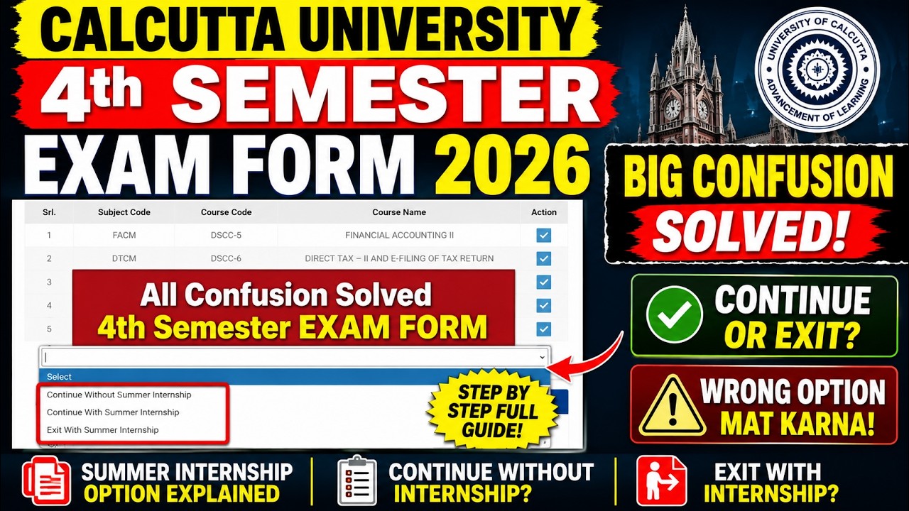 4th Semester Exam Form Confusion  || Continue Without Internship or Exit? Big Confusion Solved || CU