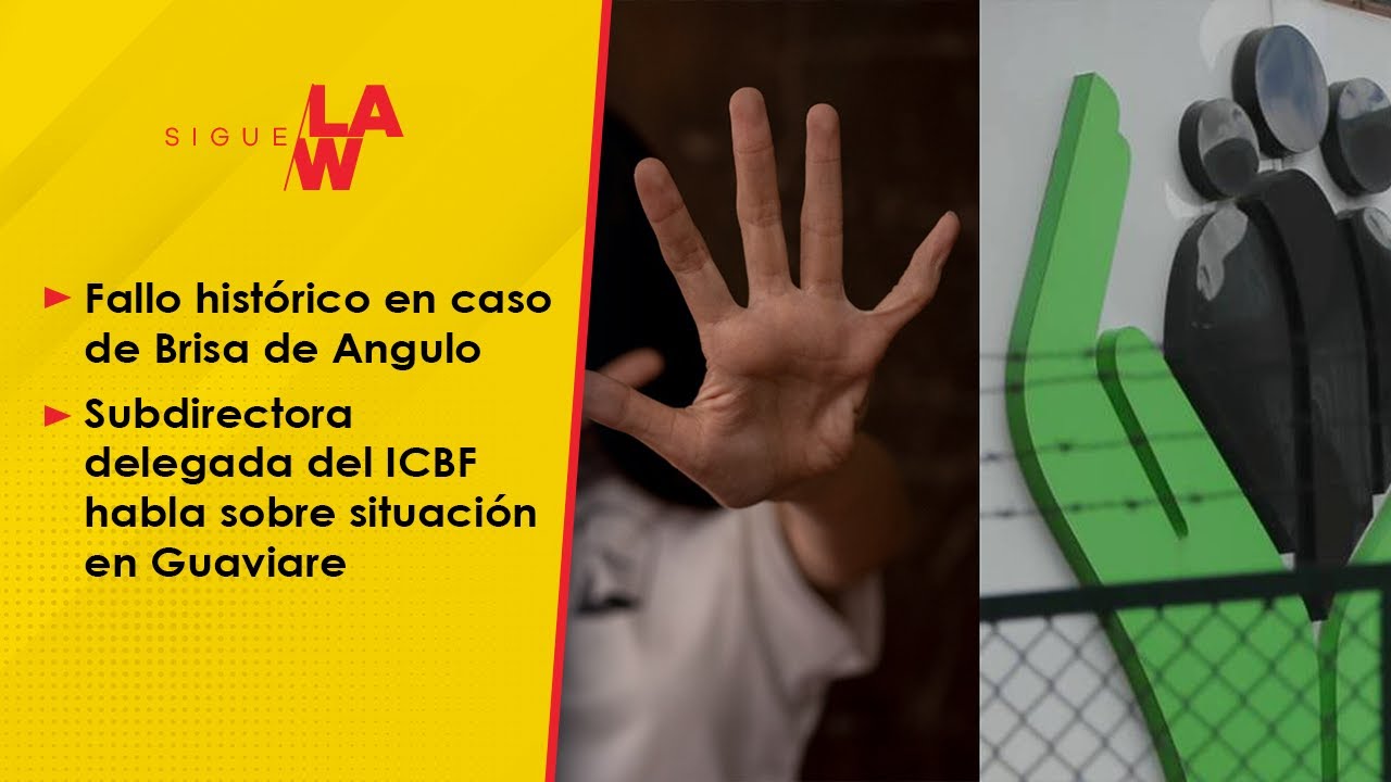 Caso de Brisa de Angulo creó precedente / ICBF: ¿Crisis en contratación por cambio de director?