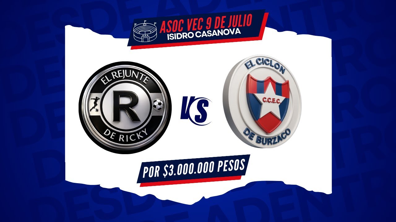 🔥 PARTIDAZO POR 3 MILLONES 💰 | REJ DE RICKY  VS CICL&Oacute;N DE BURZACO