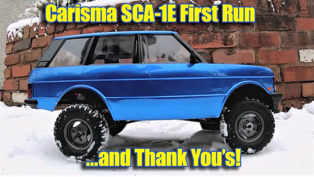 Carisma SCA-1E Range Rover Kit First Run & Channel Thank You's!