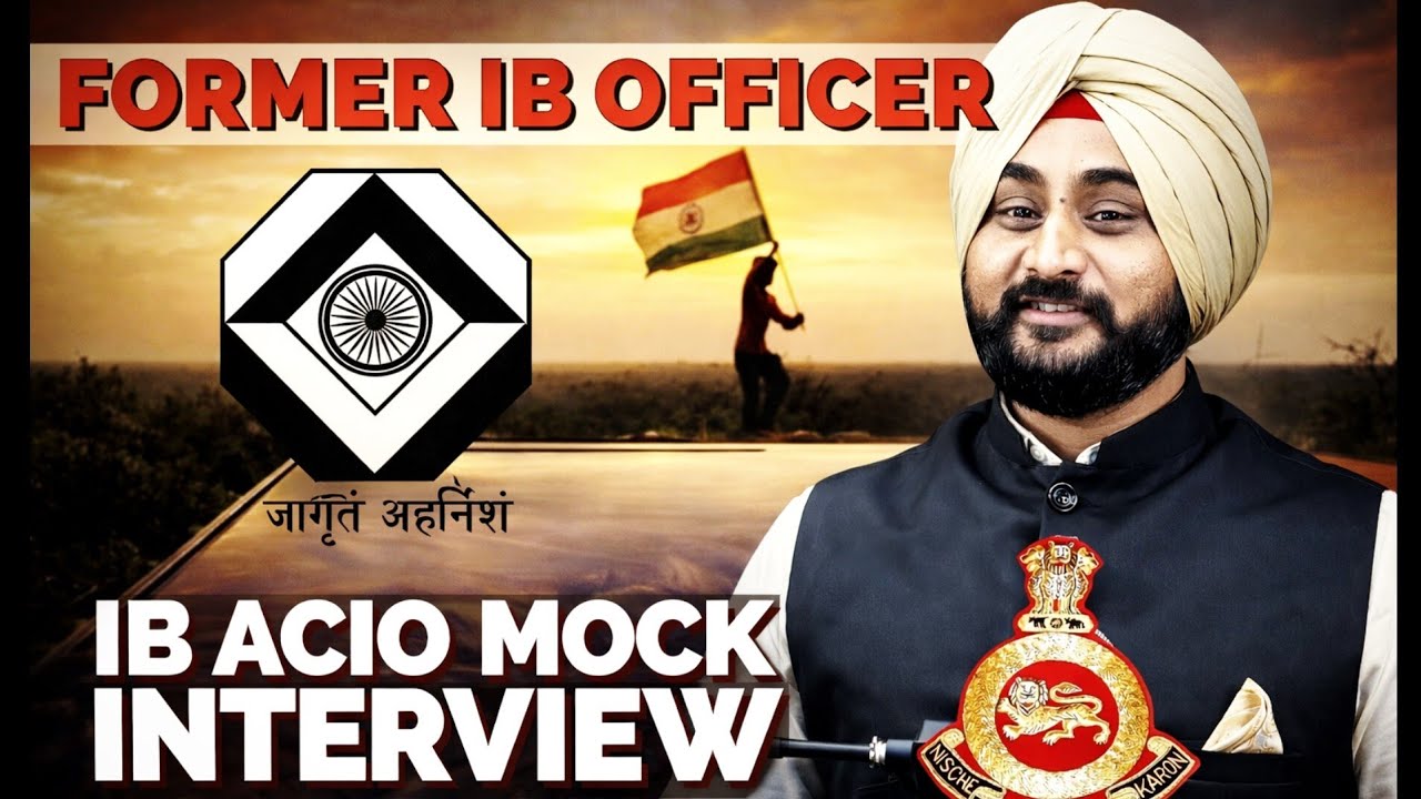 IB ACIO Mock Interview 2025 | Former IB Officer | IB ACIO EXAM 2025