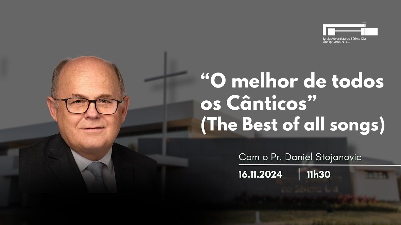 🔵 O Melhor de Todos os Cânticos | Pr. Daniel Stojanovic
